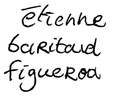 My signature. The text reads 'Étienne Baritaud Figueroa'